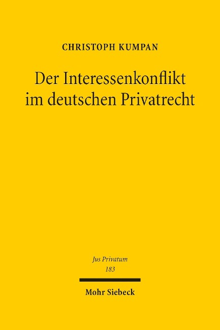 Der Interessenkonflikt im Deutschen Privatrecht - Christoph Kumpan