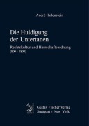 Cover-Bild zum Titel 'Die Huldigung der Untertanen' von 'André Holenstein'