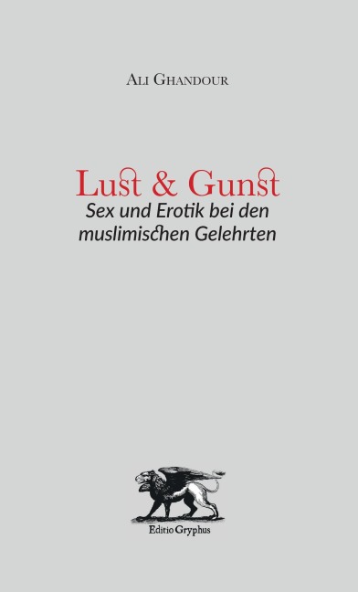 Lust und Gunst - Ali Ghandour