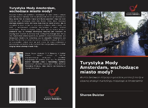 Turystyka Mody Amsterdam, wschodz¿ce miasto mody? - Sharon Duister