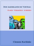 Cover-Bild zum Titel 'Der amerikanische Vertrag' von 'Clemens Kochinke'