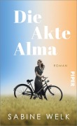 Cover-Bild zum Titel 'Die Akte Alma' von 'Sabine Welk'