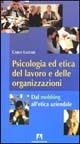 Cover-Bild zum Titel 'Psicologia ed etica del lavoro e delle organizzazioni. Dal mobbing all'etica aziendale' von 'Carlo Lazzari'