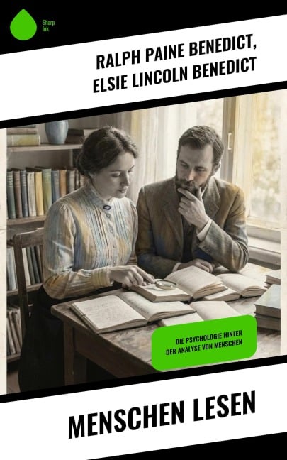 Menschen Lesen - Ralph Paine Benedict, Elsie Lincoln Benedict