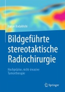 Cover-Bild zum Titel 'Bildgeführte stereotaktische Radiochirurgie' von 'Harun Badakhshi'