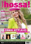 hossa! - Das Magazin für Volksmusik und Schlager! Ausgabe #18 - 