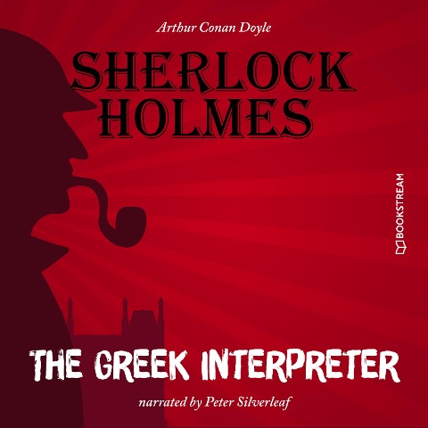 The Greek Interpreter - Arthur Conan Doyle