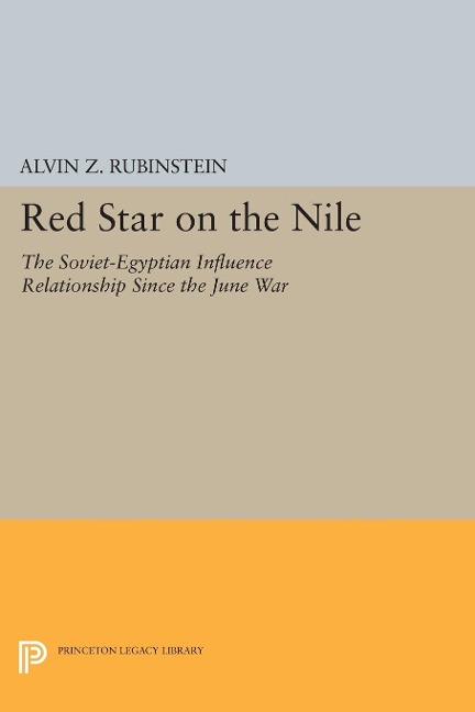 Red Star on the Nile - Alvin Z. Rubinstein