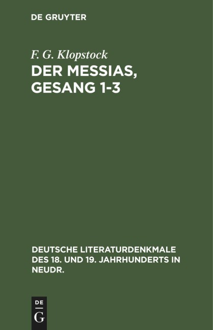 Der Messias, Gesang 1-3 - F. G. Klopstock