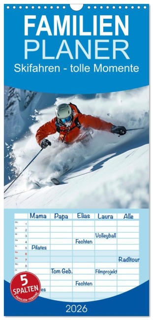 Familienplaner 2026 - Skifahren - tolle Momente mit 5 Spalten (Wandkalender, 21 x 45 cm) CALVENDO - Peter Roder