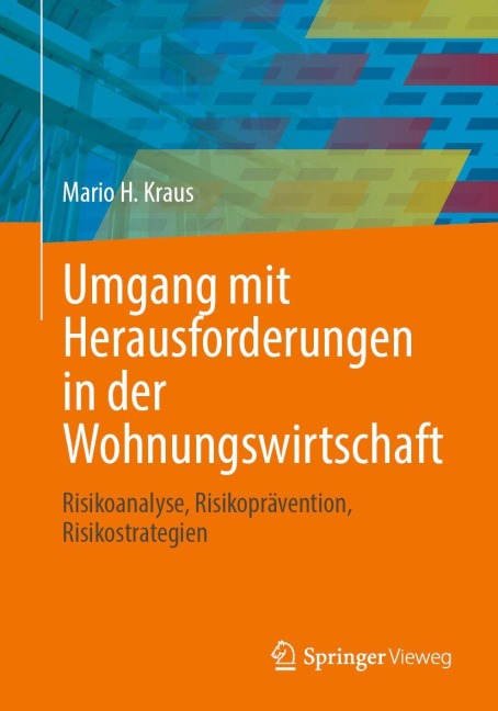 Umgang mit Herausforderungen in der Wohnungswirtschaft - Mario H. Kraus