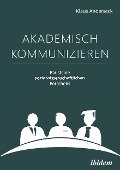 Akademisch Kommunizieren - Klaus Anderseck