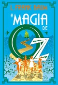Cover-Bild zum Titel 'A magia de Oz' von 'L. Frank Baum'
