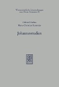 Cover-Bild zum Titel 'Johannesstudien' von 'Otfried Hofius, Hans-Christian Kammler'