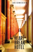 Cover-Bild zum Titel 'HeartBreakHotel' von 'Lars Schmiedeberg'