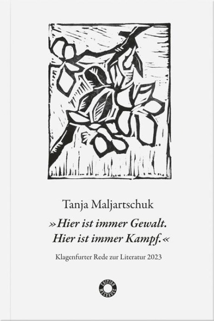 "Hier ist immer Gewalt. Hier ist immer Kampf." - Tanja Maljartschuk