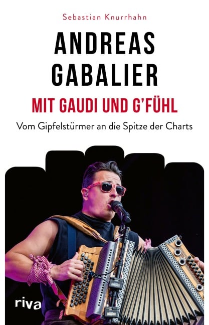 Andreas Gabalier - Mit Gaudi und G'fühl - Sebastian Knurrhahn