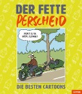 Der fette Perscheid - Martin Perscheid