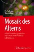 Cover-Bild zum Titel 'Mosaik des Alterns' von 'Urs Nydegger, Thomas Lung'