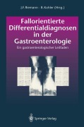 Cover-Bild zum Titel 'Fallorientierte Differentialdiagnosen in der Gastroenterologie' von ''