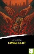 Cover-Bild zum Titel 'Ewige Glut' von 'Andreas Schirpke'