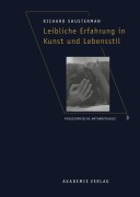 Cover-Bild zum Titel 'Leibliche Erfahrung in Kunst und Lebensstil' von 'Richard Shusterman'
