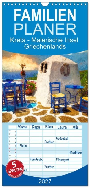 Familienplaner 2027 - Kreta - Malerische Insel Griechenlands mit 5 Spalten (Wandkalender, 21 x 45 cm) CALVENDO - Anja Frost