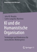 Cover-Bild zum Titel 'KI und die Humanistische Organisation' von 'John W. Murphy, Carlos Largacha-Martinez'