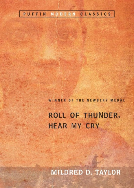 Roll of Thunder, Hear My Cry - Mildred D. Taylor