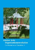 Cover-Bild zum Titel 'Organisationsrevolution' von 'Günther Mohr'