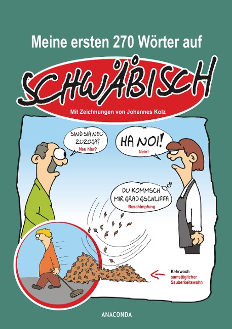 Meine ersten 270 Wörter auf Schwäbisch - Johannes Kolz, Peter Zender