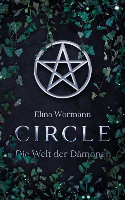 Circle: Die Welt der Dämonen - Elina Wörmann