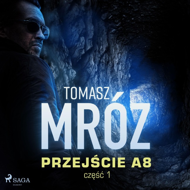 Przej¿cie A8 - Tomasz Mróz