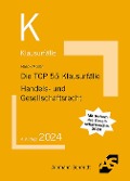 Die TOP 55 Klausurfälle Handels- und Gesellschaftsrecht - Claudia Haack, Frank Müller