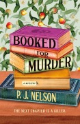 Cover-Bild zum Titel 'Booked for Murder' von 'P J Nelson'