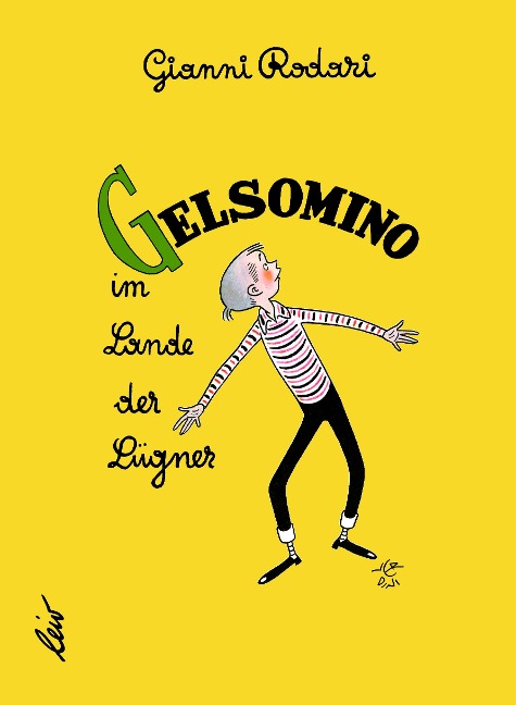 Gelsomino im Lande der Lügner - Gianni Rodari