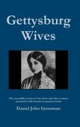 Cover-Bild zum Titel 'Gettysburg Wives' von 'Daniel Grossman'