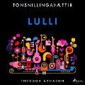 Cover-Bild zum Titel 'Tónsnillingaþættir: Lulli' von 'Theódór Árnason'