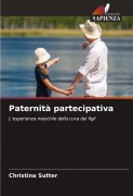 Cover-Bild zum Titel 'Paternità partecipativa' von 'Christina Sutter'