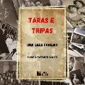 Taras e tripas - Ivana Arruda Leite