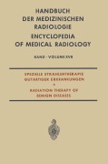 Cover-Bild zum Titel 'Spezielle Strahlentherapie Gutartiger Erkrankungen' von 'Luc Campana, Lothar Diethelm, Olle Olsson, Franz Strnad, Adolf Zuppinger'
