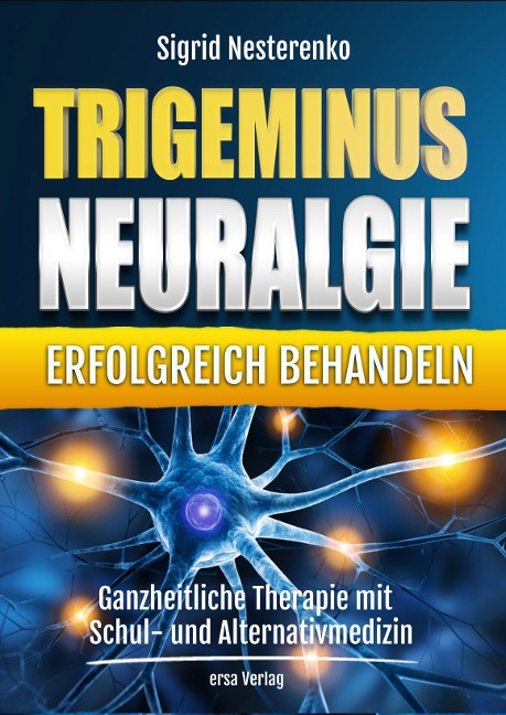 Trigeminusneuralgie erfolgreich behandeln - 