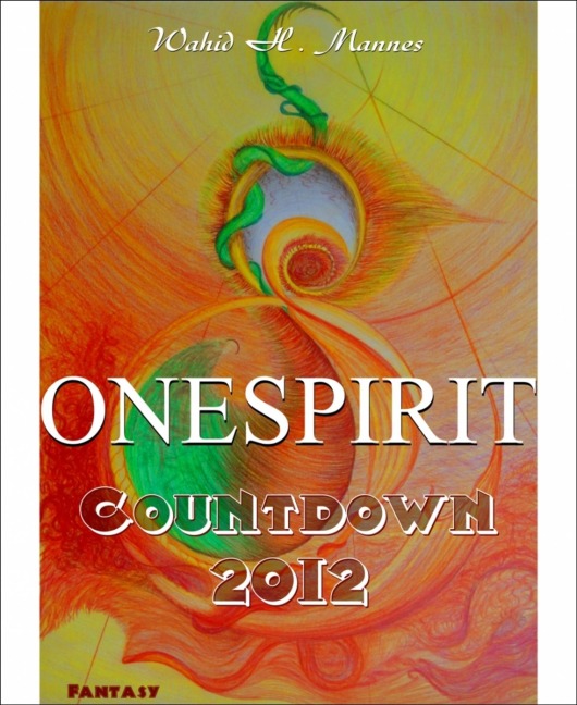 ONESPIRIT - Countdown 2012 - Wahid H. Mannes
