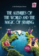 Cover-Bild zum Titel 'The Alebrijes of the world and the magic of sharing' von 'J. Abel Rodríguez Brenes'