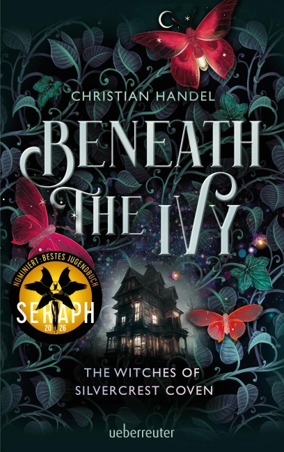 Beneath the Ivy - The Witches of Silvercrest Coven - Christian Handel