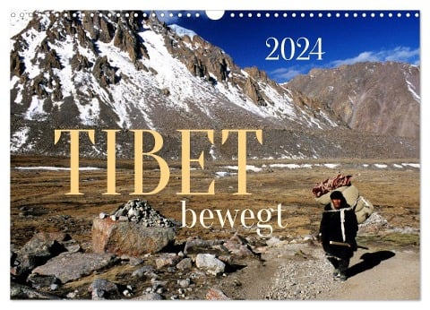 Tibet bewegt (Wandkalender 2024 DIN A3 quer), CALVENDO Monatskalender - Manfred Bergermann