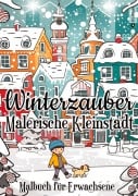 Cover-Bild zum Titel 'Malbuch Weihnachten für Erwachsene - Winter Malbuch für Erwachsene, Frauen, Jugendliche' von 'Millie Meik'