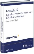 Cover-Bild zum Titel 'Festschrift 100 Jahre PRO HONORE e. V. - 100 Jahre Compliance' von ''