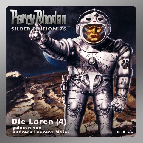 Perry Rhodan Silber Edition 75: Die Laren (Teil 4) - Ernst Vlcek, William Voltz