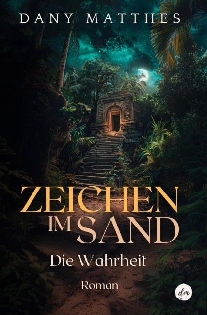 Zeichen im Sand - Dany Matthes